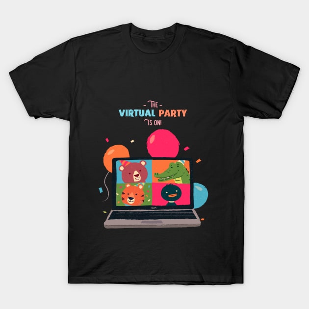 Virtual Party Design T-Shirt by Go-Buzz